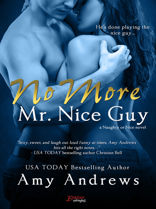 Title details for No More Mr. Nice Guy by Amy Andrews - Wait list